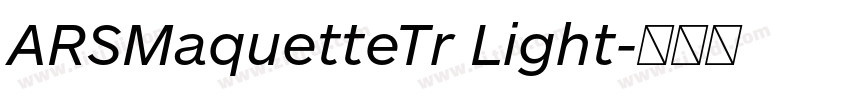 ARSMaquetteTr Light字体转换